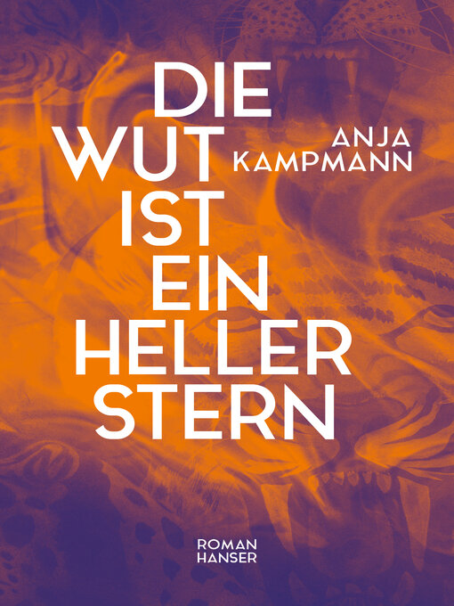 Cover image for Die Wut ist ein heller Stern